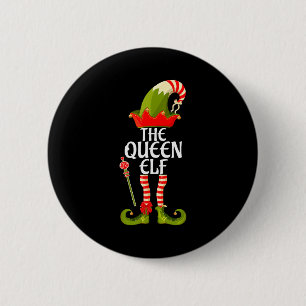 The Queen Elf Family Matching Christmas 2023 Button