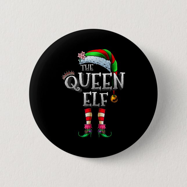 The Queen Elf Shirt Matching Family Christmas Elf  Button (Front)