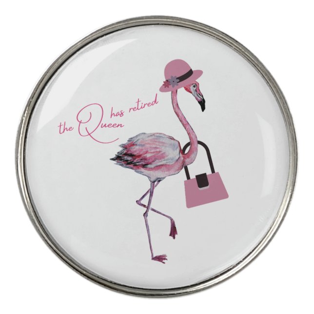 The Queen Has Retired Classy Chic Pink Flamingo Golf Ball Marker (Front)