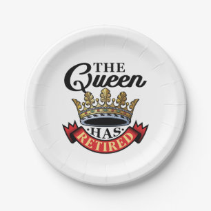 The Queen Has Retired Women Retirement Paper Plates