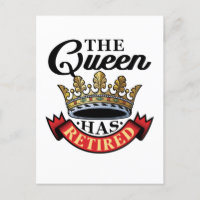 The Queen Has Retired Women Retirement