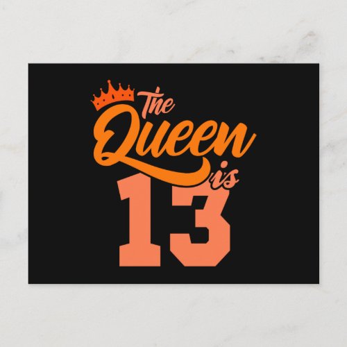 THE QUEEN IS 13 Year Old 13th Birthday Daughter Postcard