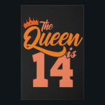 THE QUEEN IS 14 Year Old 14th Birthday Daughter Faux Canvas Print<br><div class="desc">The 14th Birthday THE QUEEN IS 14 Year Old Daughter Gift Girl! For daughter,  niece,  granddaughter and teenager! A 14th birthday shirt,  14th birthday gift,  14 year old,  14th bday gift or 14th birthday present!</div>