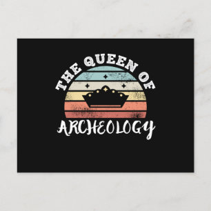 The Queen of Archeology Mother's Day Gifts Postcard