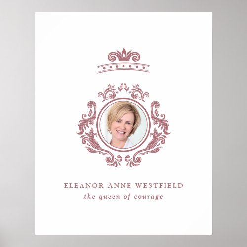 The Queen of Courage Rose Gold Baroque Photo Name  Poster