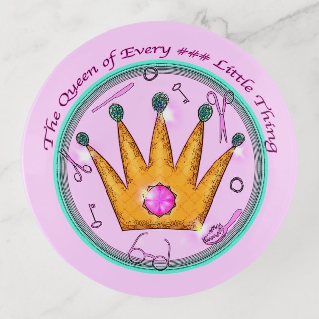 The Queen of Every Little Thing   Trinket Tray (Front)