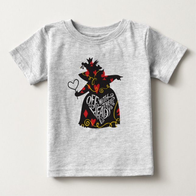 The Queen of Hearts | Off with Their Heads Baby T-Shirt (Front)