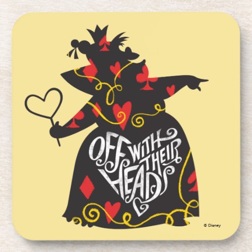 The Queen of Hearts  Off with Their Heads Beverage Coaster
