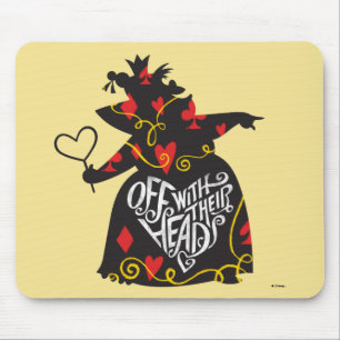 The Queen of Hearts Off with Their Heads Mouse Pad
