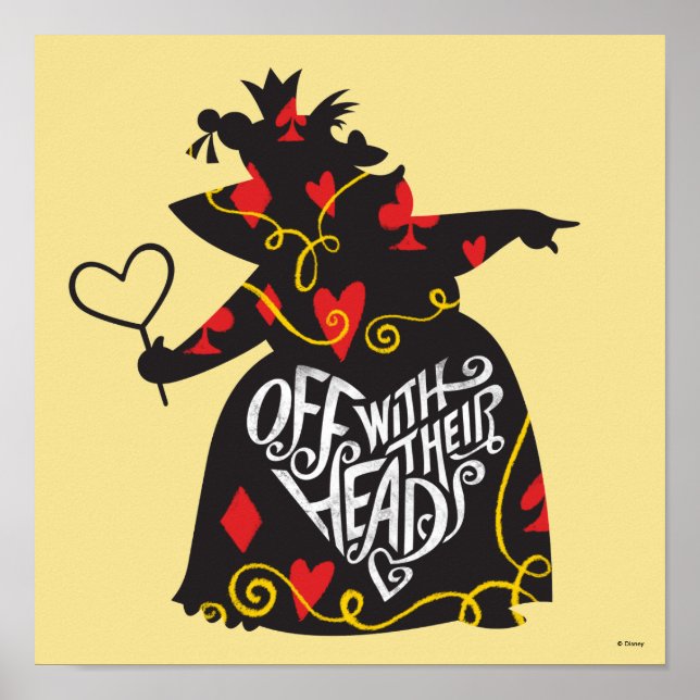 The Queen of Hearts | Off with Their Heads Poster (Front)