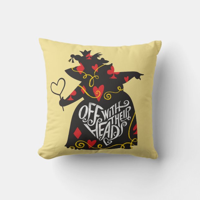 The Queen of Hearts | Off with Their Heads Throw Pillow (Front)