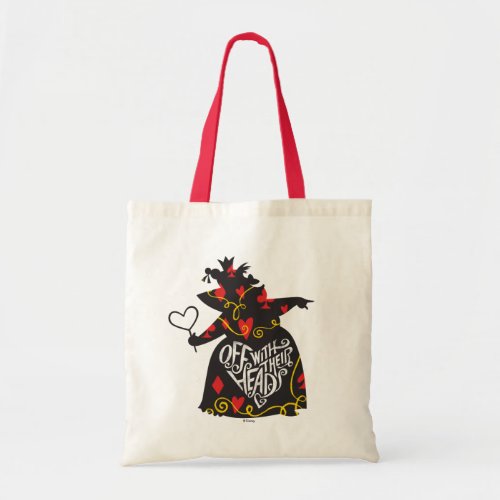 The Queen of Hearts  Off with Their Heads Tote Bag