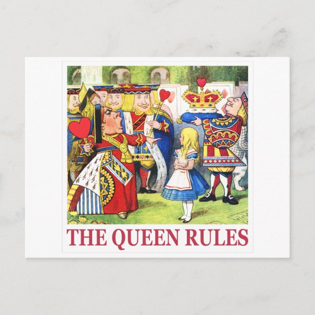 THE QUEEN OF HEARTS SAYS, "THE QUEEN RULES!" POSTCARD (Front)