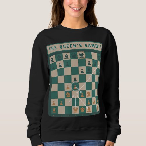 The Queens Gambit Chess Move Sweatshirt