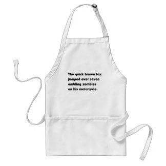 The Quick Brown Fox Jumped Over... Pangram T-Shirt Adult Apron