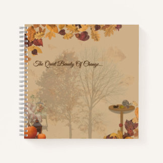 The Quiet Beauty Of Change _Autumn Notebook 