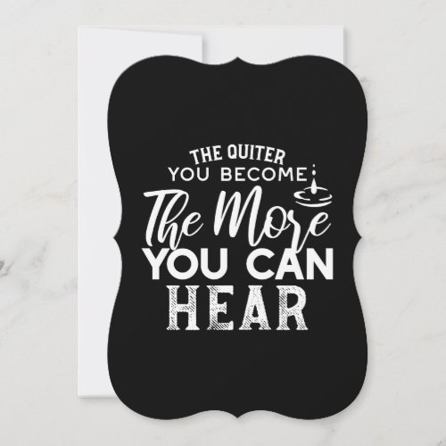 The Quieter You Become The More You Can Hear Black Holiday Card