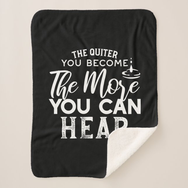 The Quieter You Become The More You Can Hear Black Sherpa Blanket (Front)