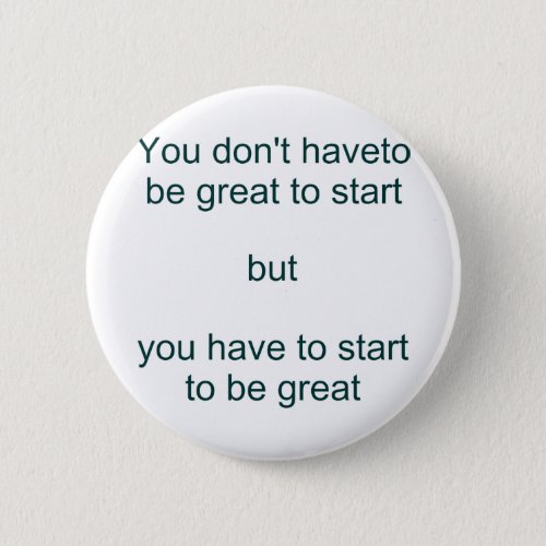 The quote from Zig Ziglar _ You dont have t Button