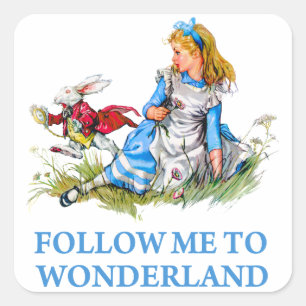 The Rabbit tells Alice, "Follow me to Wonderland" Square Sticker