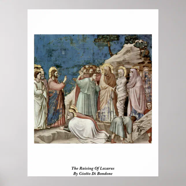 The Raising Of Lazarus, By Giotto Di Bondone Poster | Zazzle