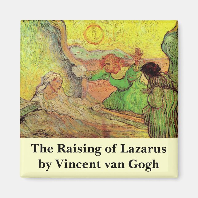 The Raising of Lazarus by Vincent van Gogh Magnet (Front)