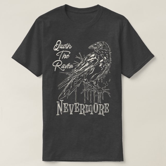 The Raven  Allan Poe Nevermore T-Shirt (Design Front)