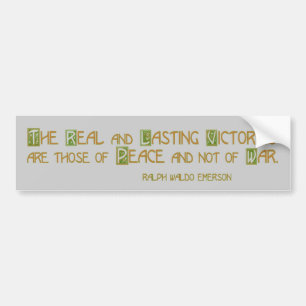 The Real and Lasting Victories .. Peace Bumper Sticker