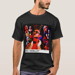 The real art marc rebillet T-Shirt