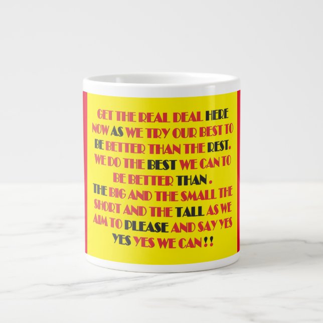 The real deal for promotion words letters      giant coffee mug (Front)