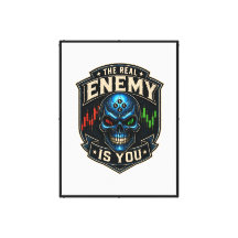 The Real Enemy Is You Trader Psychology Skull Desi