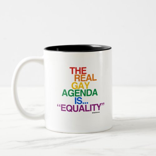 THE REAL GAY AGENDA Two_Tone COFFEE MUG