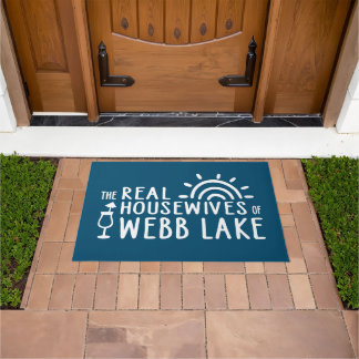The Real Housewives of Webb Lake Doormat