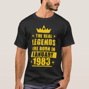 The Real Legends Are Born In January 1983 retro T-Shirt