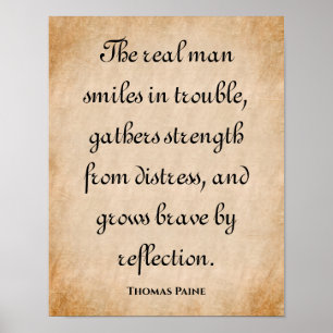 The Real Man Smiles... Inspirational Quote Poster