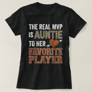 The Real MVP Is Auntie Basketball Favorite Player T-Shirt