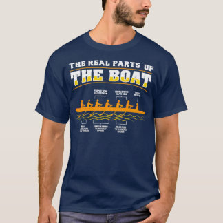 The Real Parts Of The Boat Gift T-Shirt