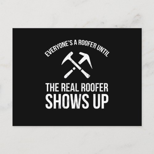 The Real Roofer Shows Up Funny Roofing For Me Mp  Postcard