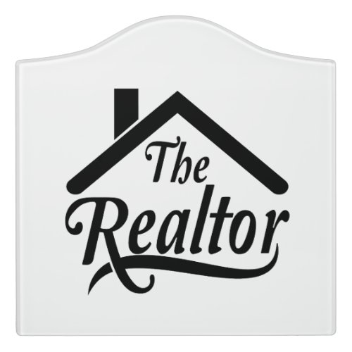 The Realtor Real Rstate Agent Door Sign