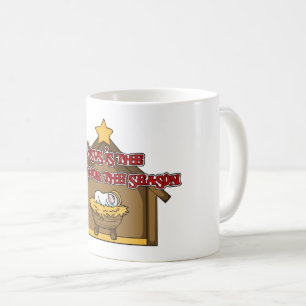 The Reason for the Season 1 Coffee Mug