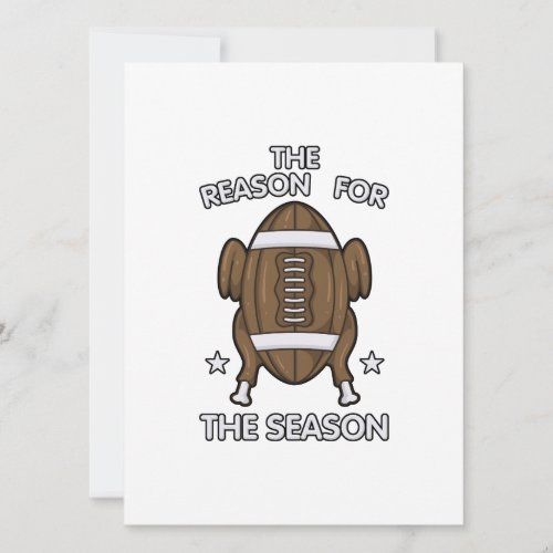 The Reason For The Season Football Thanksgiving Holiday Card