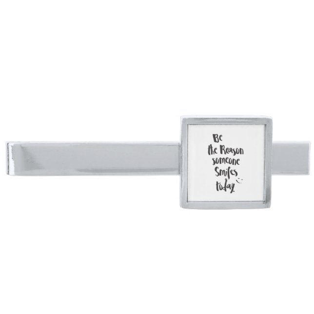 The Reason Someone SmilesToday, Quote Calligraphy Silver Finish Tie Bar (Front)