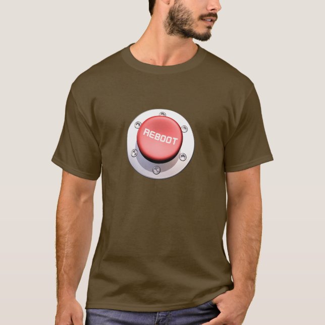 the REBOOT button T-Shirt (Front)
