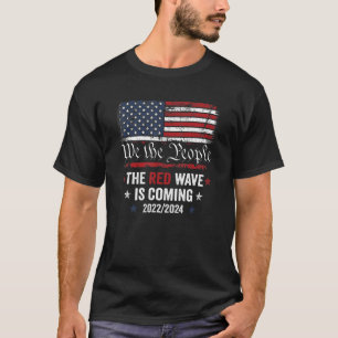 The Red Wave Is Coming Republican Usa Flag 2024 El T-Shirt