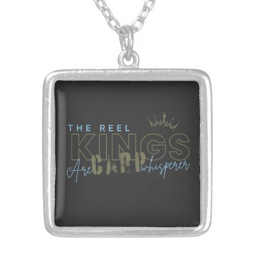 The REEL kings Fishing motivation  Carp Fishing Silver Plated Necklace