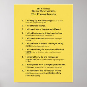 The Reformed Baby Boomer's 10 Commandments Poster