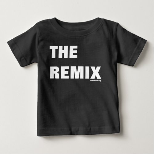 The Remix Baby Shirt Mommy  Me Daddy  Me
