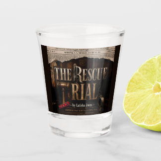 The Rescue Trial Official World Premiere Vintage Shot Glass