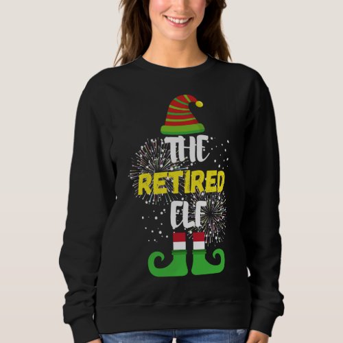 The Retired Elf Family Matching Group Christmas Co Sweatshirt
