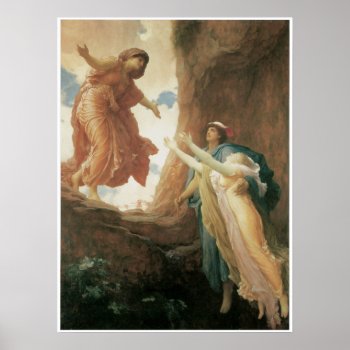 The Return Of Persephone By Frederic Leighton Poster by themollywogpost at Zazzle